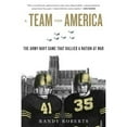 thumbnail image 1 of A Team for America: The Army-Navy Game That Rallied a Nation at War, 1 of 6