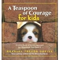 thumbnail image 1 of Pre-Owned A Teaspoon of Courage for Kids: A Little Book of Encouragement for Whenever You Need It (Hardcover) 0740769499 9780740769498, 1 of 1