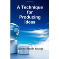 thumbnail image 1 of Pre-Owned Technique for Getting Ideas, Paperback by Young, James Webb, ISBN 1477428690, ISBN-13 9781477428696, 1 of 1