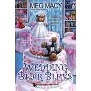 Teddy Bear Mystery Wedding Bear Blues, Book 4, Paperback