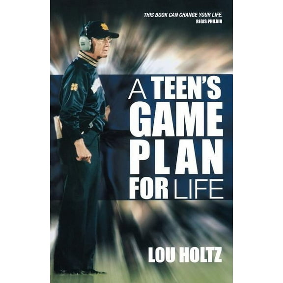 A Teen's Game Plan for Life, (Paperback)