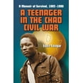 thumbnail image 1 of Pre-Owned A Teenager in the Chad Civil War: A Memoir of Survival, 1982-1986 (Paperback) 0786424036 9780786424030, 1 of 1