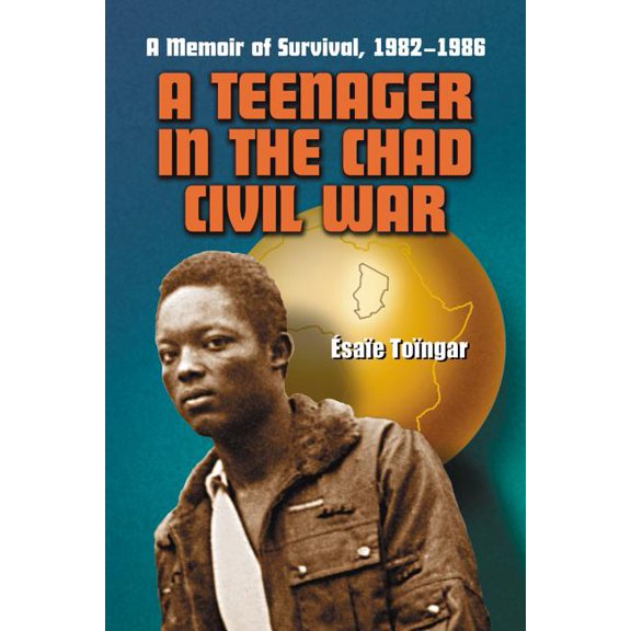 A Teenager in the Chad Civil War (Paperback)