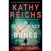 Temperance Brennan Novel A Conspiracy of Bones, Book 19, Paperback
