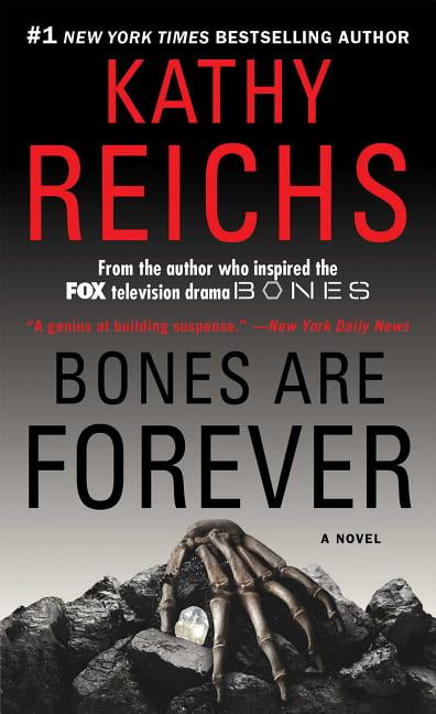 KATHY REICHS A Temperance Brennan Novel: Bones Are Forever (Series #15) (Paperback)