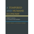 thumbnail image 1 of Tempered and Humane Economy: Markets, Families, and Behavioral Economics, (Hardcover), 1 of 1