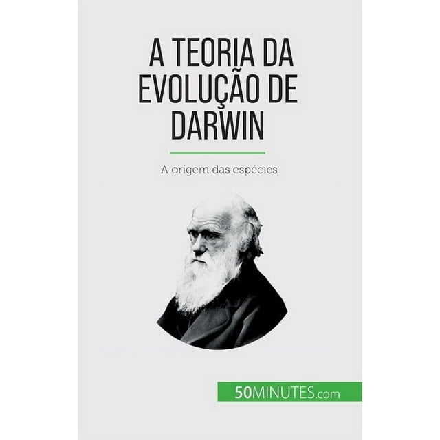 A Teoria da Evolução de Darwin: A origem das espécies (Paperback)