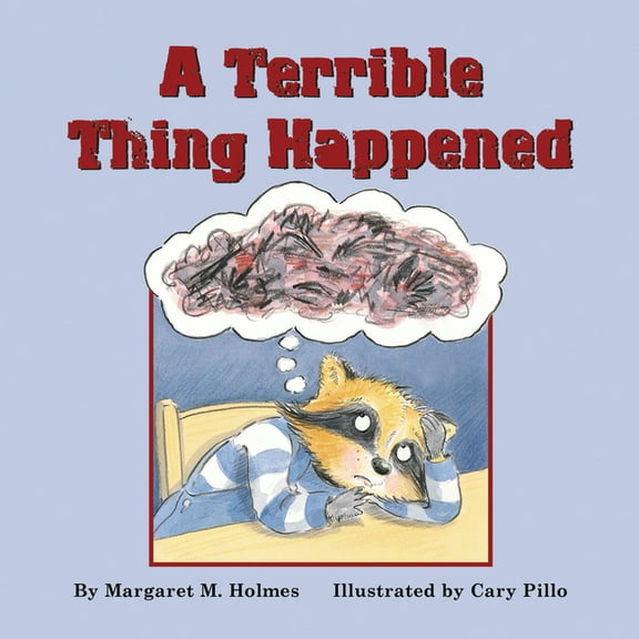 A Terrible Thing Happened, (Hardcover)