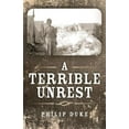 thumbnail image 1 of A Terrible Unrest (Paperback), 1 of 1