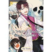 Terrified Teacher at Ghoul School! A Terrified Teacher at Ghoul School!, Vol. 11, Book 11, Paperback