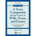 thumbnail image 1 of A Texas Companion for the Course in Wills, Trusts, and Estates: Case and Statutory Supplement, 2025-2026, (Paperback), 1 of 1