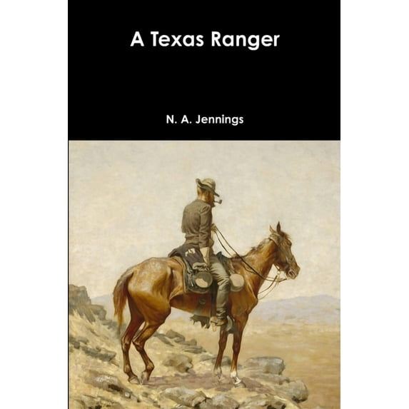 A Texas Ranger, (Paperback)