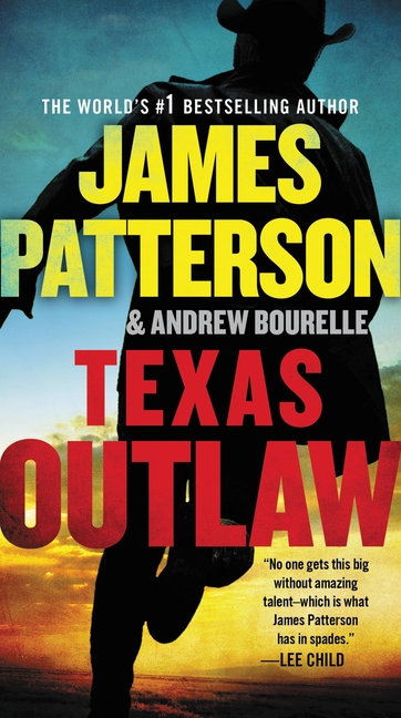 A Texas Ranger Thriller Texas Outlaw, Book 2, (Paperback)