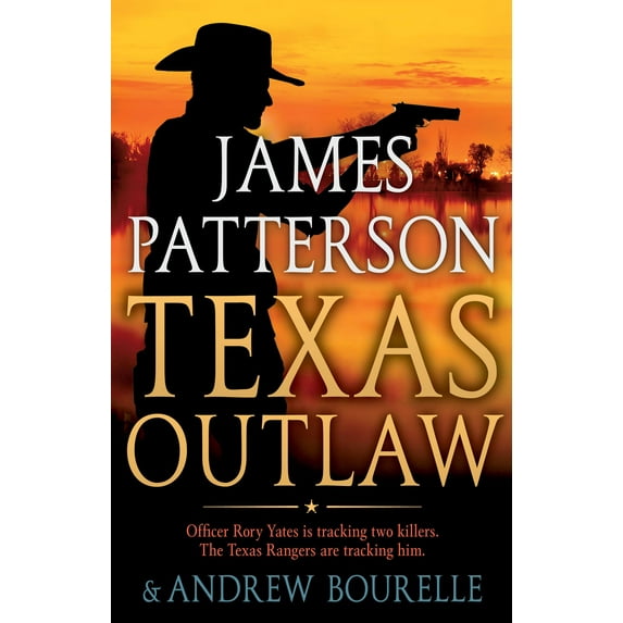A Texas Ranger Thriller: Texas Outlaw (Series #2) (Hardcover)
