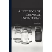 A Text Book of Chemical Engineering, Paperback
