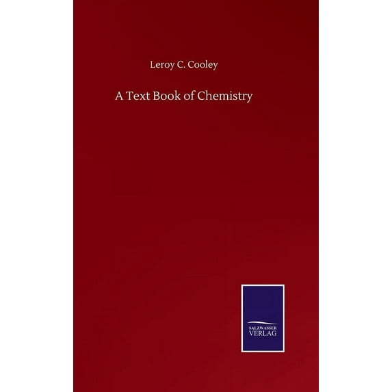 A Text Book of Chemistry (Hardcover)