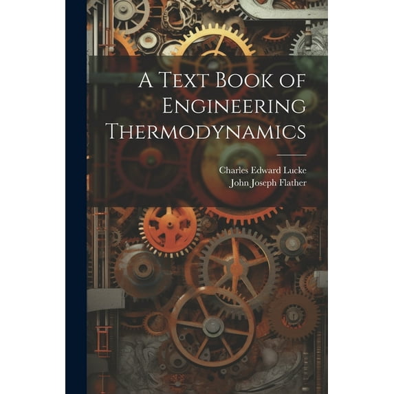 A Text Book of Engineering Thermodynamics (Paperback)