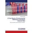 thumbnail image 1 of A Text Book of Instrumental Methods of Analysis Volume One (Paperback), 1 of 1