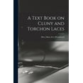 thumbnail image 1 of A Text Book on Cluny and Torchon Laces (Paperback), 1 of 1