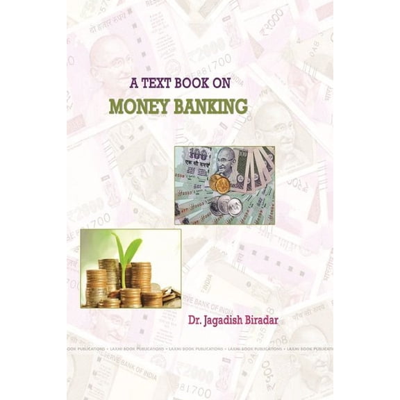 A Text Book on Money Banking, (Paperback)