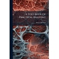 thumbnail image 1 of A Text-book Of Practical Anatomy (Paperback), 1 of 1