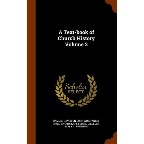 A Text-book of Church History Volume 2 (Hardcover)