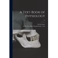 thumbnail image 1 of A Text-book of Physiology; v.5 (Paperback), 1 of 1