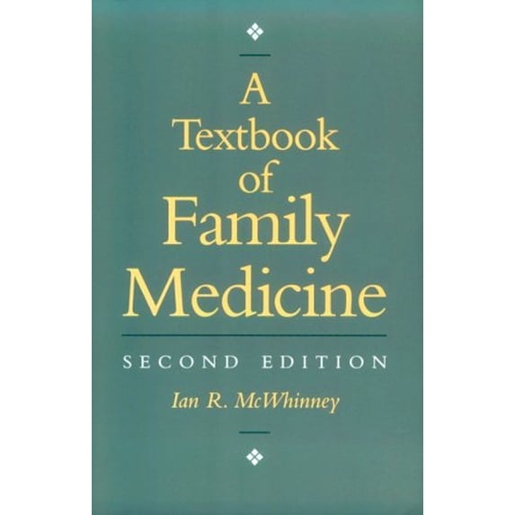 Pre-Owned A Textbook of Family Medicine (Hardcover) by Ian R McWhinney