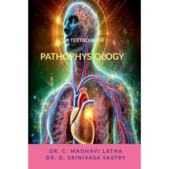 A Textbook of Pathophysiology, (Paperback)