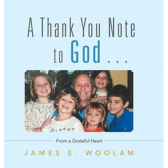 A Thank You Note to God . . . (Hardcover)