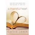 thumbnail image 1 of Pre-Owned A Thankful Heart: How Gratitude Brings Hope and Healing to Your Life (Paperback) 0830760318 9780830760312, 1 of 1