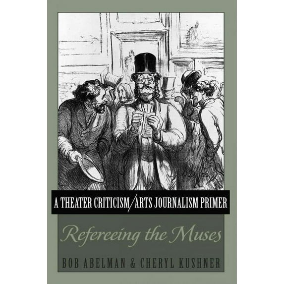 A Theater Criticism/Arts Journalism Primer (Paperback)