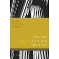 thumbnail image 1 of A Theology for Christian Education (Hardcover), 1 of 2