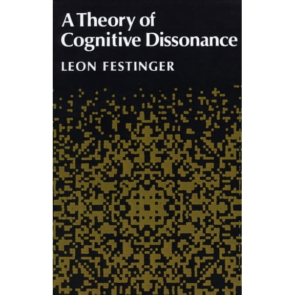 A Theory of Cognitive Dissonance (Paperback)