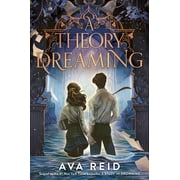 A Theory of Dreaming Deluxe Limited Edition Sequel to a Study in Drowning Hardcover