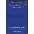 thumbnail image 1 of Pre-Owned A Theory of Global Capitalism: Production, Class, and State in a Transnational World (Paperback) 0801879272 9780801879272, 1 of 1
