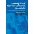thumbnail image 1 of A Theory of the Producer-Consumer Household: The New Keynesian Perspective on Self-Employment, (Paperback), 1 of 1