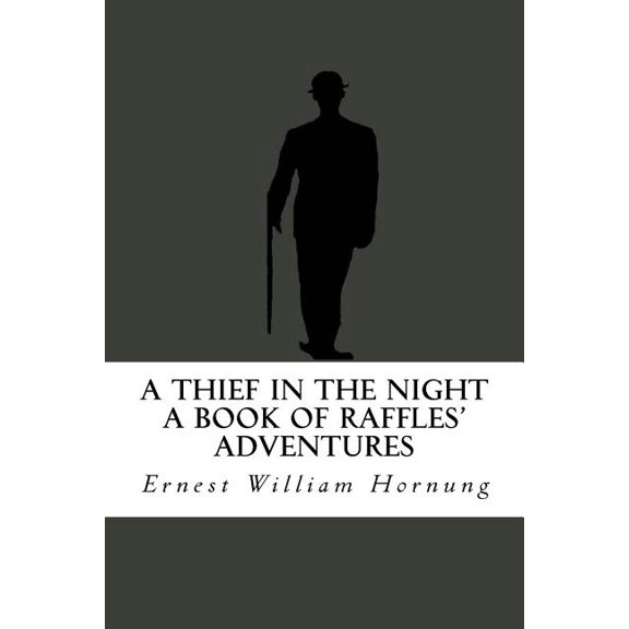 A Thief in the Night (A Book of Raffles' Adventures) (Paperback)