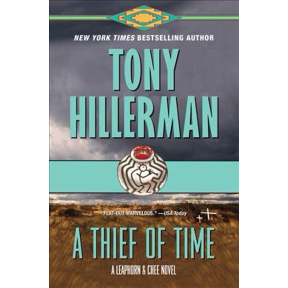 Pre-Owned A Thief of Time: A Leaphorn and Chee Novel (Paperback) 0062895486 9780062895486
