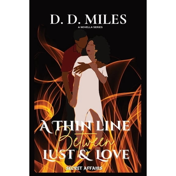 A Thin Line Between Lust & Love, (Paperback)