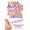thumbnail image 1 of Pre-Owned A Think-Aloud and Talk-Aloud Approach to Building Language: Overcoming Disability, Delay, and Deficiency (Paperback) 0807753939 9780807753934, 1 of 1