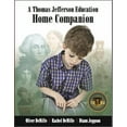 thumbnail image 1 of Pre-Owned A Thomas Jefferson Education Home Companion (Paperback) 0983099634 9780983099635, 1 of 1