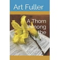 thumbnail image 1 of A Thorn Among the Lilies: The Private War Paperback, 1 of 1