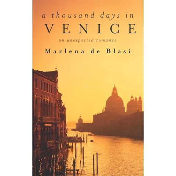Pre-Owned A Thousand Days In Venice: An Unexpected Romance Paperback