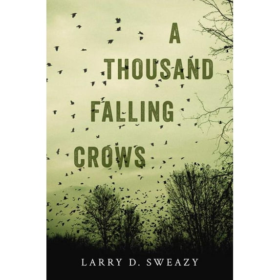A Thousand Falling Crows, (Paperback)