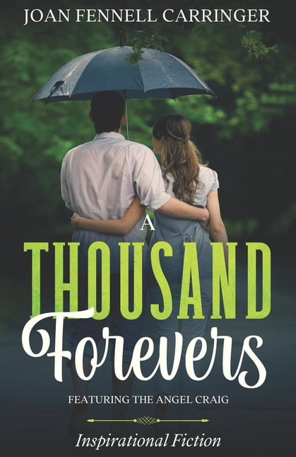 A Thousand Forevers : Inspirational Fiction (Paperback)
