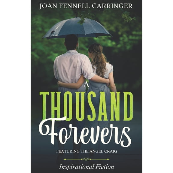A Thousand Forevers : Inspirational Fiction (Paperback)
