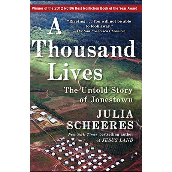 Pre-Owned A Thousand Lives: The Untold Story of Jonestown Paperback