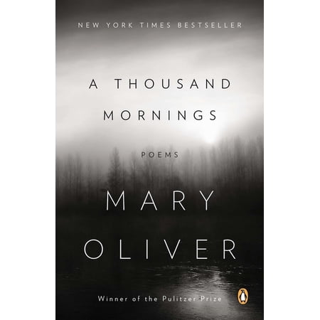 A Thousand Mornings: Poems, (Paperback)