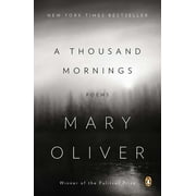 A Thousand Mornings Poems, Paperback